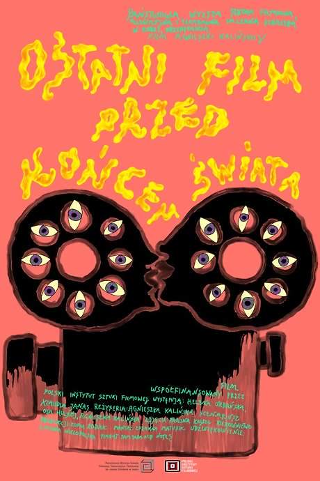 The Last Movie Before the End of the World